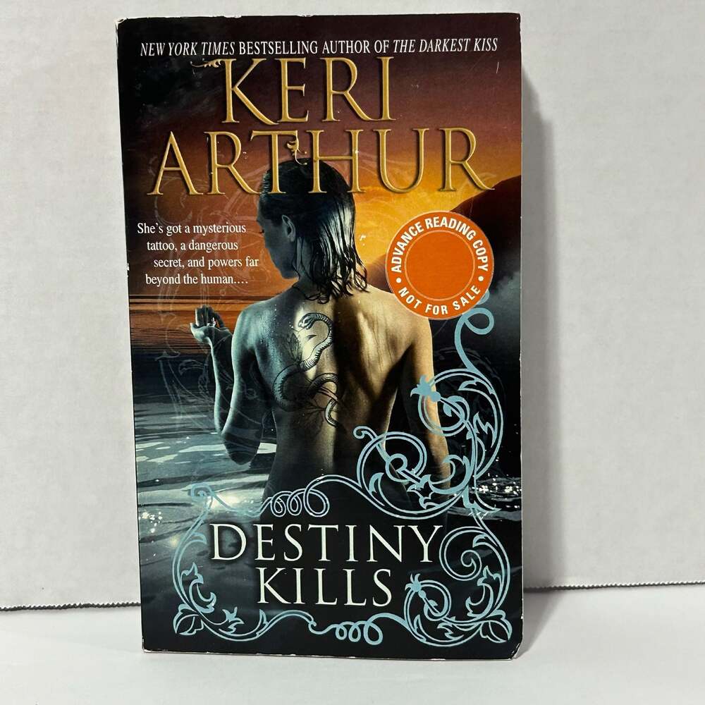 Destiny Kills by Keri Arthur (Advanced Reading Copy)